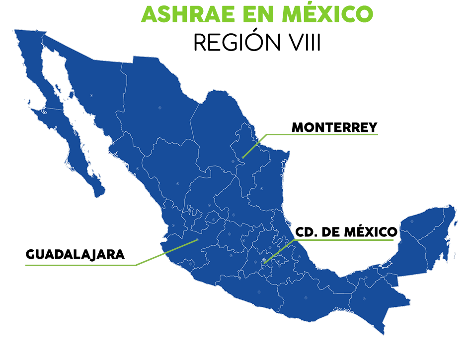 ASHRAE en México Región VIII - Monterrey, Guadalajara, Cd. de México